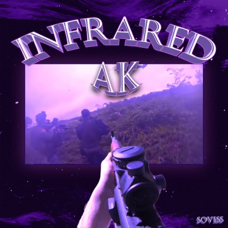INFRARED AK | Boomplay Music