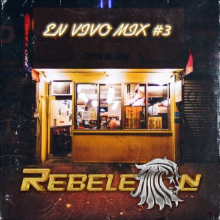 Rebeleon En Vivo Mix #3