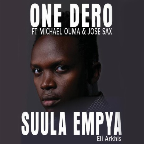 Sula Empya ft. Micheal Ouma & Jose Sax