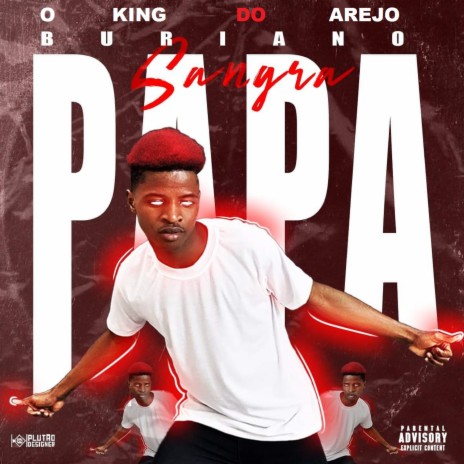 Sangra Papá ft. Buriano | Boomplay Music