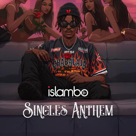 Singles Anthem | Boomplay Music