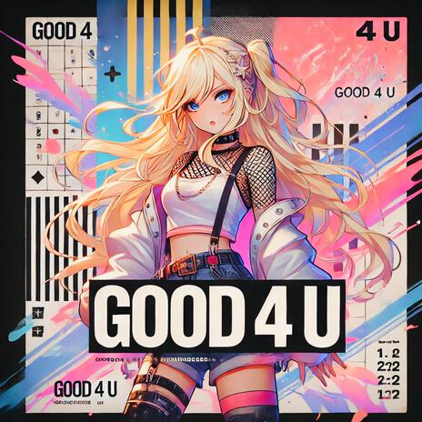 good 4 u | Boomplay Music