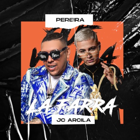 La Farra ft. jc arcila | Boomplay Music