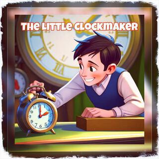 The Little Clockmaker