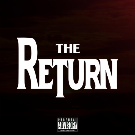 The Return | Boomplay Music