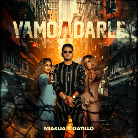 Vamo a Darle ft. Gatillo & SoyMia | Boomplay Music