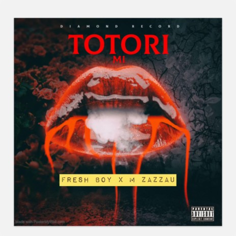 TOTORI MI ft. M Zazzau | Boomplay Music