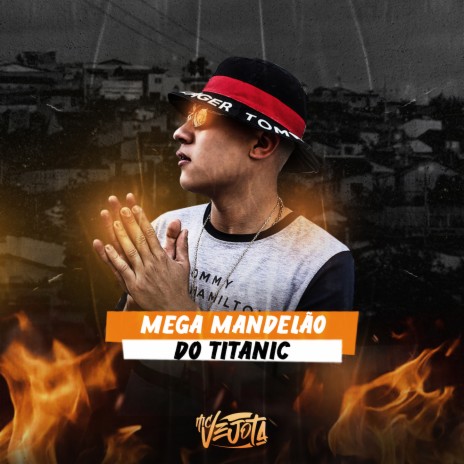 MEGA MANDELÃO DO TITANIC ft. MC RD, MC Teteu & MC Pedrinho | Boomplay Music