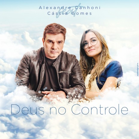 Deus no Controle ft. Cássia Gomes