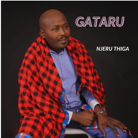 Gataru Ft Wangari Kigo | Boomplay Music