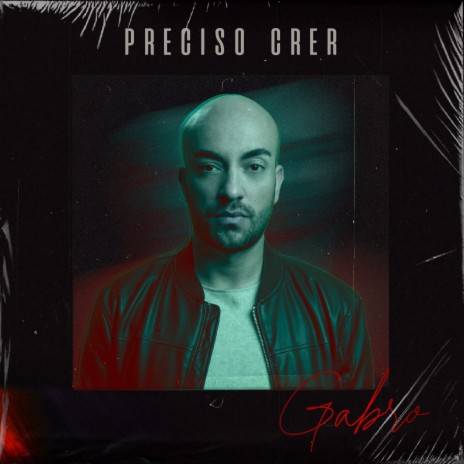 Preciso Crer | Boomplay Music