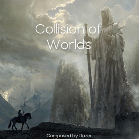 Collision of Worlds | Boomplay Music
