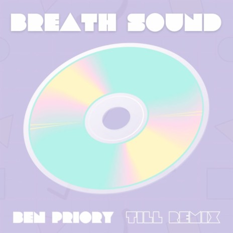 Breath Sound (Till Remix) ft. Till | Boomplay Music