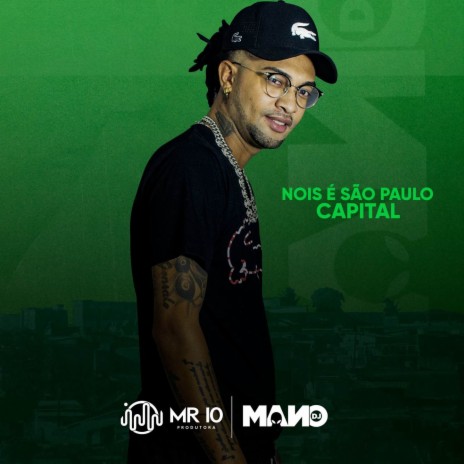 Nois é São Paulo Capital ft. Mc Roch | Boomplay Music