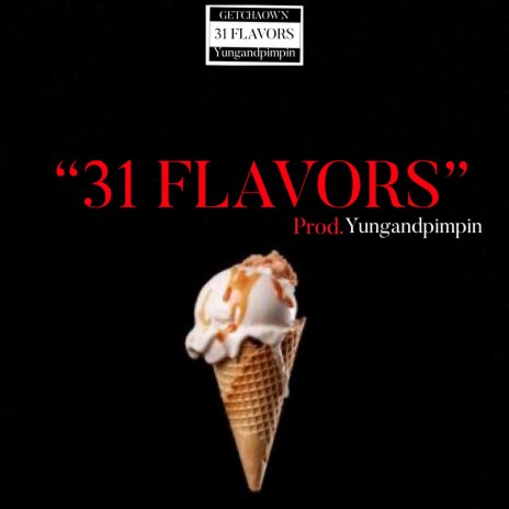 31 Flavors | Boomplay Music