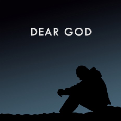 Dear God | Boomplay Music