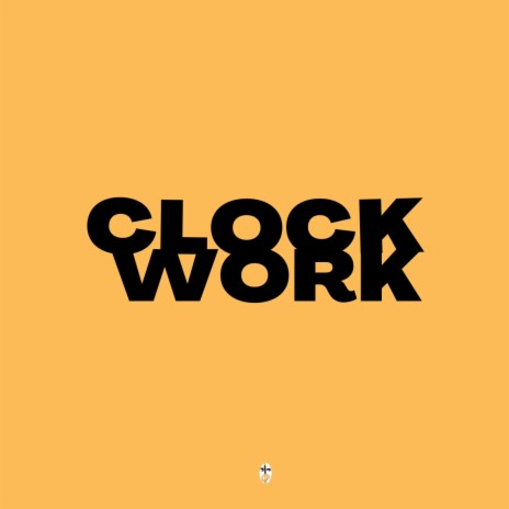 clockwork | Boomplay Music
