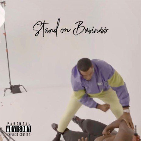 Stand on Business | Boomplay Music
