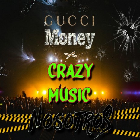 Nosotros ft. Crazy Music | Boomplay Music