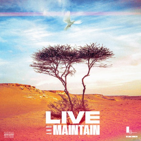 Live and Maintain | Boomplay Music