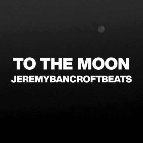 To the moon | Boomplay Music