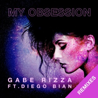 My Obsession - The Remixes