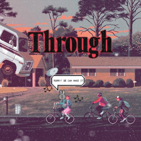 Through | Boomplay Music