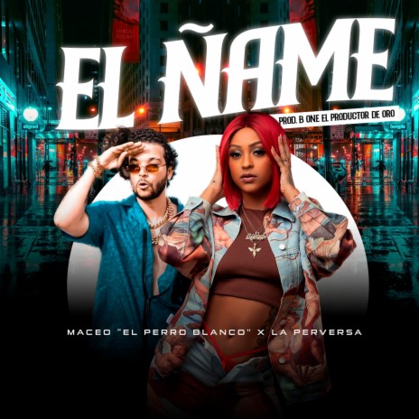 El Ñame ft. Maceo el perro Blanco | Boomplay Music