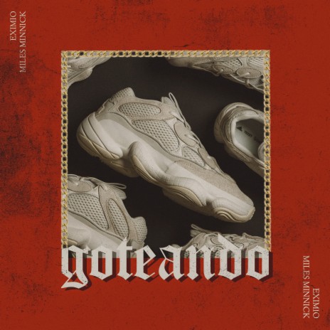 Goteando ft. Miles Minnick | Boomplay Music