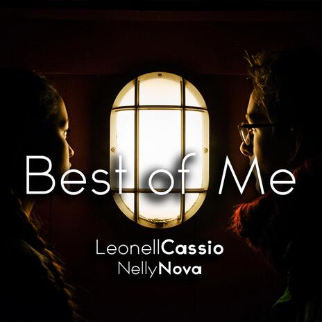 Best of Me ft. Nelly Nova | Boomplay Music