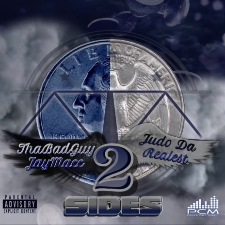 2 Sides ft. Judo Da Realest | Boomplay Music