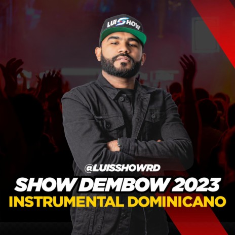 Show Dembow 2023 | Boomplay Music