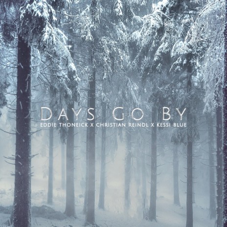 Days Go By | Boomplay Music