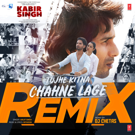 Tujhe Kitna Chahne Lage Remix ft. Mithoon & Dj Chetas | Boomplay Music