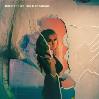 Barefoot On The Dancefloor lyrics | Boomplay Music