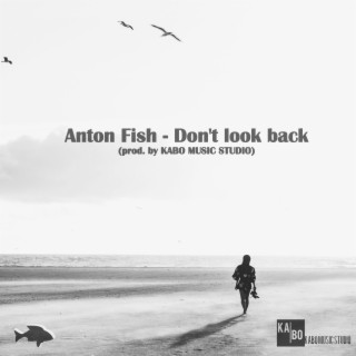 Don't look back (prod. by KABO MUSIC STUDIO)
