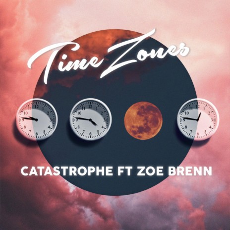 Time Zones ft. Zoe Brenn | Boomplay Music