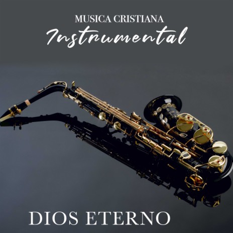 Dios Eterno | Boomplay Music