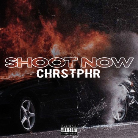 Shoot Now | Boomplay Music
