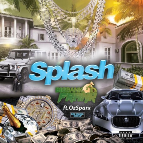 Splash ft. Ozsparx