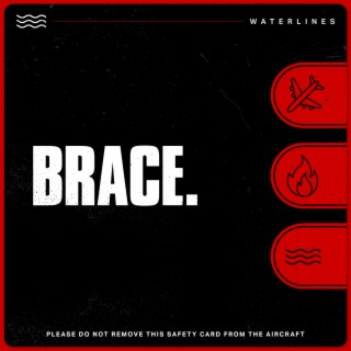 BRACE. lyrics | Boomplay Music