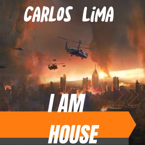 I AM HOUSE | Boomplay Music