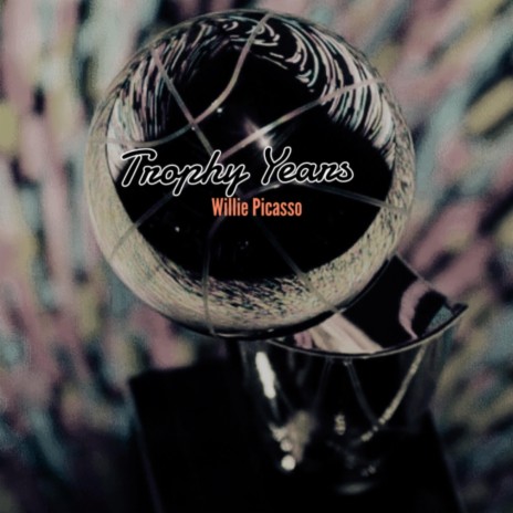Trophy Years | Boomplay Music