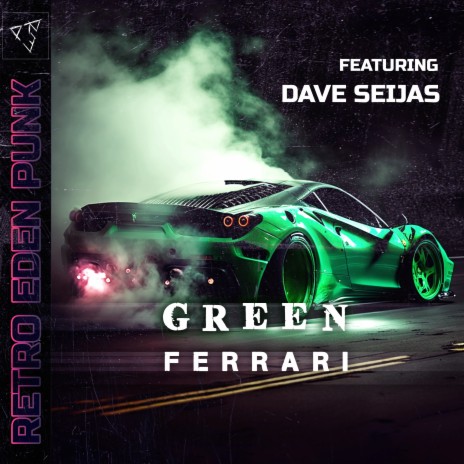 Green Ferrari ft. Dave Seijas | Boomplay Music