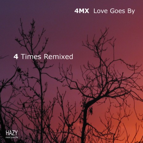Love Goes By (Ambient Mix) | Boomplay Music