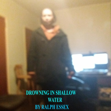 Drowning In Shallow Water | Boomplay Music