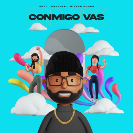 Conmigo Vas (Remix) ft. Mr. Bones & Jah Love