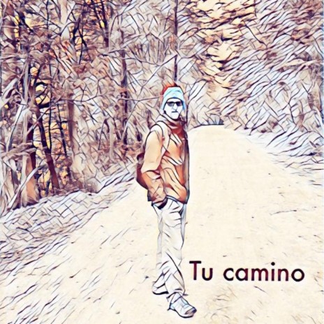 Tu camino