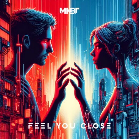 Feel You Close | Boomplay Music