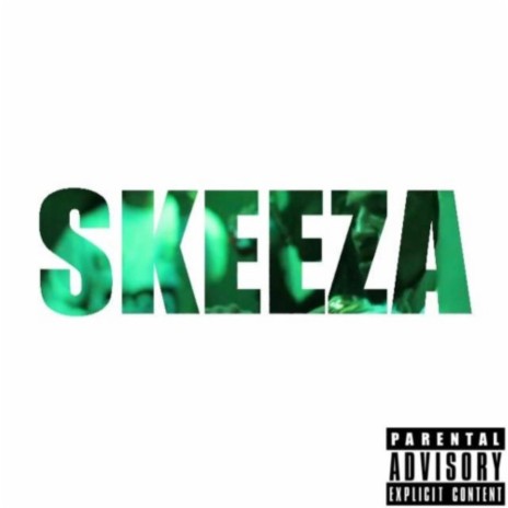 SKEEZA | Boomplay Music